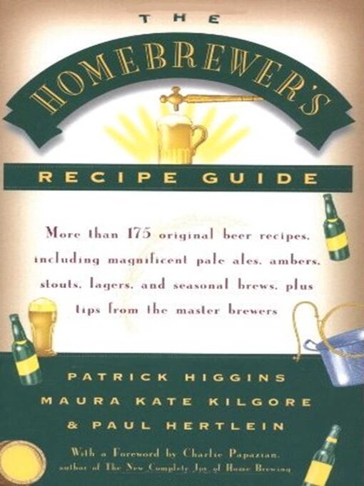 Cover image for The Homebrewers' Recipe Guide